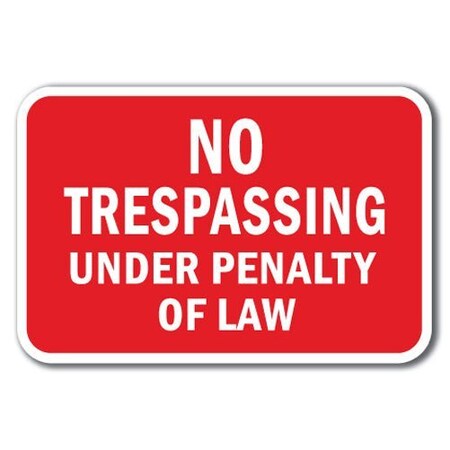 Signmission Safety Sign, 12 in Height, Aluminum, No Tres - No Tres Under A-1218 No Tres - No Tres Under